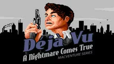 Déjà Vu: MacVenture Series - дата выхода для Mac