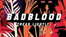 Badblood - дата выхода для Mac