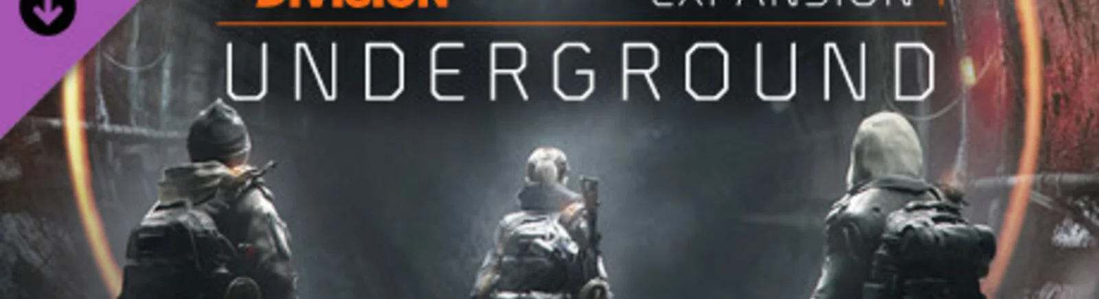 Tom Clancy's The Division - Underground (Tom Clancy's The Division - Под землей) - что это за игра, трейлер, системные требования, отзывы и оценки, цены и скидки, гайды и прохождение, похожие игры 