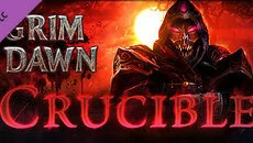 Grim Dawn: Crucible - дата выхода для PC