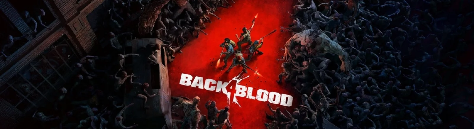 Back 4 Blood - что это за игра, трейлер, системные требования, отзывы и оценки, цены и скидки, гайды и прохождение, похожие игры 