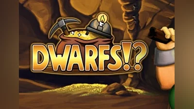 Dwarfs!? EN Global (Global) [Steam]