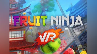 Fruit Ninja VR EU (EU) [Steam Gift]