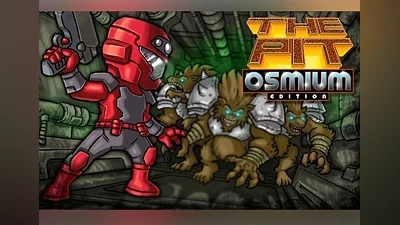 The Pit - Bundle Osmium Edition EN Global (Global) [Steam]