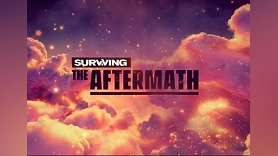 Surviving the Aftermath Ultimate Colony Edition EN Global (Global) [Steam]