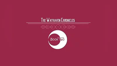 Wayhaven Chronicles: Book Two EN EU (EU) [Steam Gift]