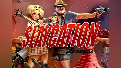 Slaycation Paradise EN/DE/FR/JA/RU/ZH/ES Global (Global) [Steam]