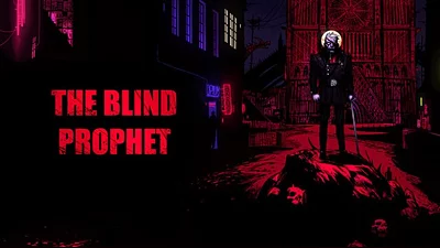 The Blind Prophet (Steam)