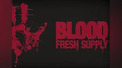 Blood: Fresh Supply EN Global (Global) [Steam Gift]