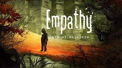 Empathy : Path of Whispers (Steam)
