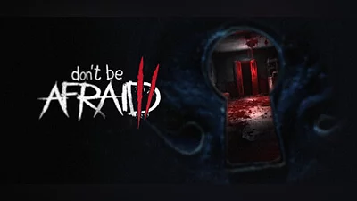 Dont Be Afraid 2 (PC) [Global] [Standard]
