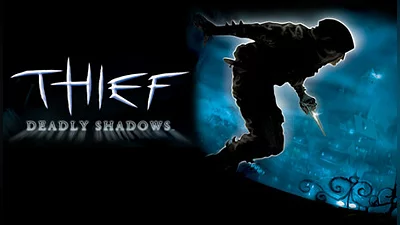 Thief: Deadly Shadows