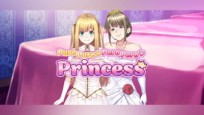 Pure Pure Pero Pero Princess UNRATED