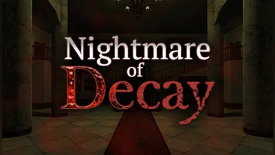 Nightmare of Decay