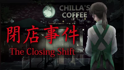 The Closing Shift