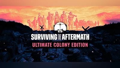 Surviving the Aftermath - Ultimate Colony Edition