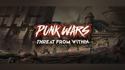 Punk Wars: Threat From Within