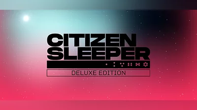 Citizen Sleeper: Deluxe Edition