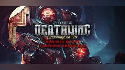 Space Hulk: Deathwing - Enhanced Edition: Knights of the Crimson Order DLC