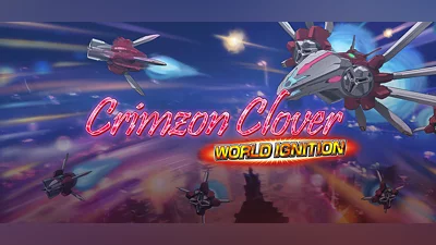 Crimzon Clover: World Ignition