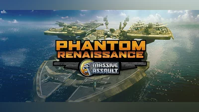 Massive Assault: Phantom Renaissance
