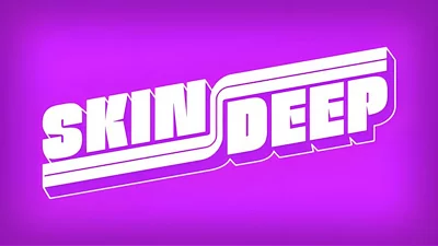 Skin Deep (Steam)
