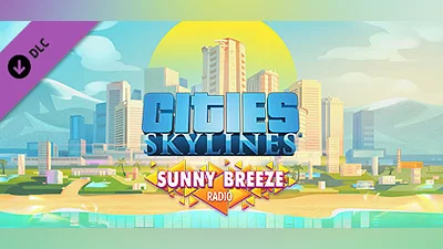 Cities: Skylines - Sunny Breeze Radio