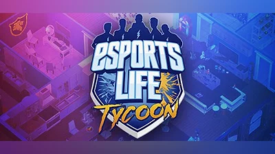 Esports Life Tycoon