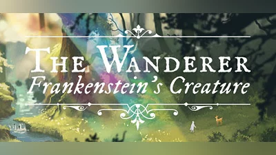 The Wanderer: Frankenstein's Creature