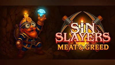 Sin Slayers: Meat & Greed