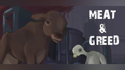 Meat & Greed