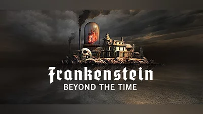 Frankenstein: Beyond the Time