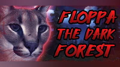 Floppa: The Dark Forest