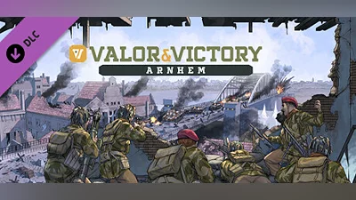 Valor & Victory: Arnhem