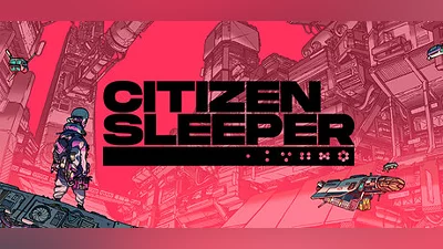 Citizen Sleeper