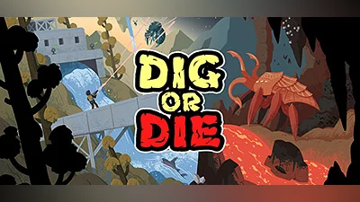 Dig or Die