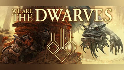 We Are The Dwarves