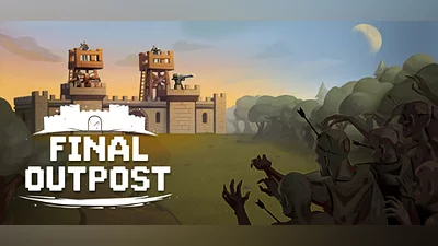 Final Outpost: Definitive Edition