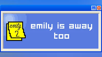 Emily is Away Too