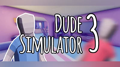 Dude Simulator 3