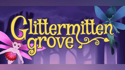 Glittermitten Grove