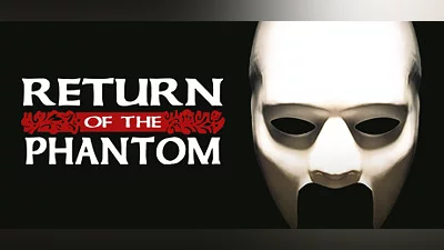 Return of the Phantom