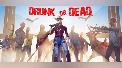 Drunk or Dead