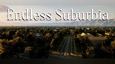 Endless Suburbia