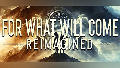 For What Will Come