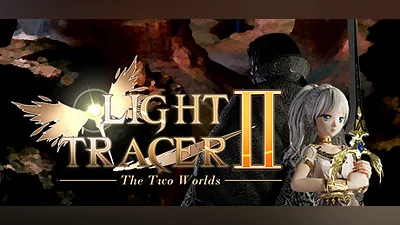 Light Tracer 2 ~The Two Worlds~