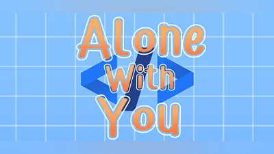 Alone With You