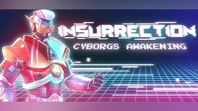 Insurrection: Cyborgs Awakening