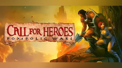 Call for Heroes: Pompolic Wars