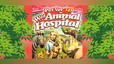 Pet Vet 3D Wild Animal Hospital